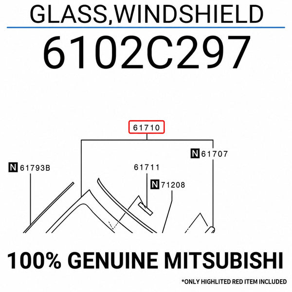 2021 to Current Mitsubishi Outlander ZM - Front Windscreen PN: 6102C297 -NEW-